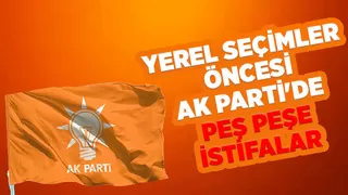 AK Parti'de aday adaylığı için istifalar başladı