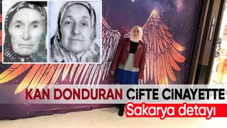 Annesi ve anneannesini baltayla öldürmüştü, Sakarya'da yaşamış!