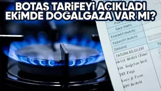 Botaş doğalgaz tarifesini açıkladı