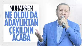 Cumhurbaşkanı Erdoğan, Muharrem İnce'nin adaylıktan çekilmesini yorumladı