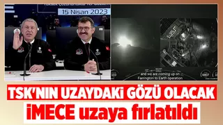 İMECE uzaya fırlatıldı