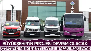 Sakarya'da Şoför Kimlik Kartı uygulaması başlıyor