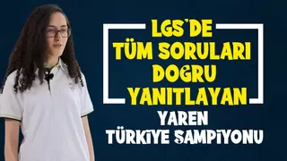 Sakaryalı Yaren LGS'de Türkiye şampiyonu oldu