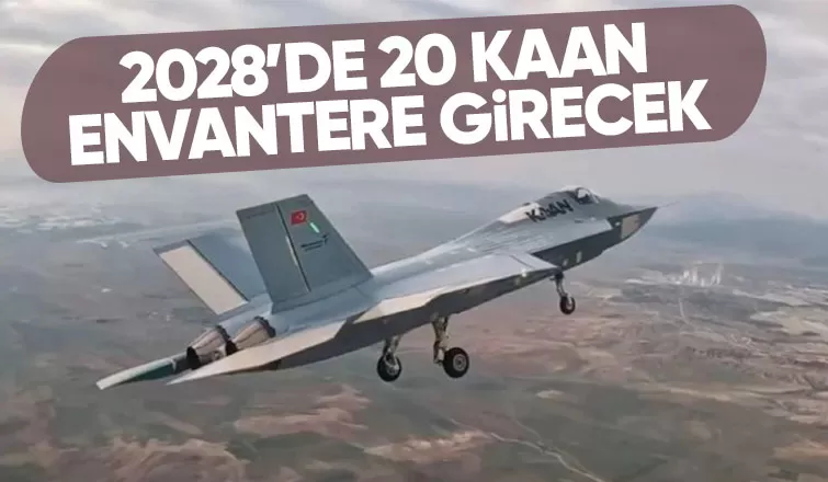 Türkiye'nin göklerdeki gücü! Milli Muharip Uçak KAAN 2028'de envantere giriyor